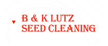 B & K Lutz Seed Cleaning
